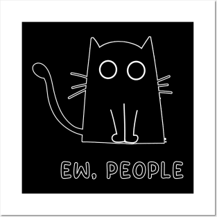 Ew, People Cat Shirt Vintage Funny Cat Lover Gift, Black Cat Posters and Art